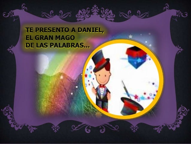 Cuento"Daniel y las palabras magicas"