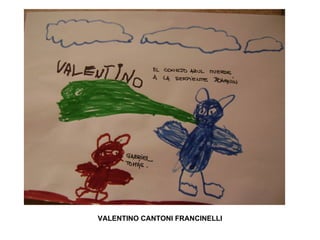 VALENTINO CANTONI FRANCINELLI 