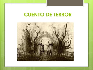 Cuento de terror dianisto