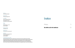 Índice
Prólogo	5
Un delfín sale del sombrero	13
Autoría:
Clara Redondo Sastre
Ilustraciones:
Mª Reyes Guijarro Ruiz
Coordinan:
Jesús Mª Sánchez Herrero
Nuria Buscató Cancho
Isabel Bellver Vázquez-Dodero
Edita:
CEAPA
Puerta del Sol, 4 - 6º A
28013 MADRID
Primera edición:
Diciembre 2013
Maquetación:
IO Sistemas de Comunicación
Imprime:
IO Sistemas de Comunicación
Enrique Granados, 24
28523 MADRID
JUNTA DIRECTIVA DE CEAPA:
Jesús Mª Sánchez Herrero, Jesús Salido Navarro, Nuria Buscató Cancho, Eusebio Dorta González,
Juan Manuel Jiménez Lacalle, José Pascual Molinero Casinos, Elena González Fernández, Carmen Aguado
Cabellos, Nieves Natalia García Pérez, Juan Antonio Vilches Vázquez, José Luis Lupiañez Salanova,
Emilia Ruiz Acitores, Mustafá Mohamed Mustafá, Ascensión Pinto Serrano, Lois Uxio Taboada Arribe,
José Luis Pazos Jiménez, Andrés Pascual Garrido Alfonso, Petra Angeles Palacios Cuesta y Ana Moya Díaz.
 