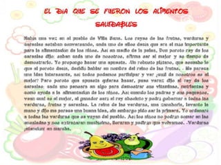 Cuento el dia que se fueron los alimentos