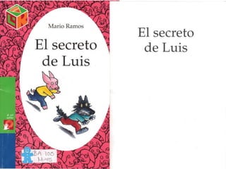 Cuento el secreto de luis