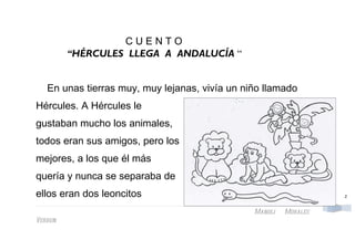 C u e n t o  Hércules llega a Andalucía