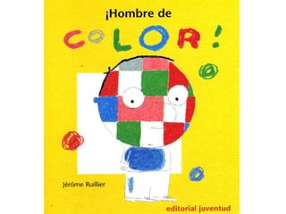 Cuentohombredecolor 120127135603-phpapp01