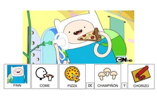FINN COME PIZZA CHAMPIÑÓN CHORIZODE Y