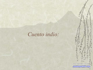 Cuento indio: 
