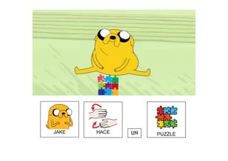 JAKE HACE UN PUZZLE
 