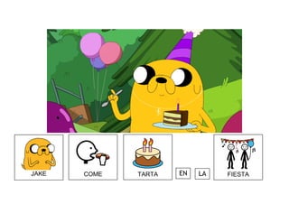 ENJAKE COME TARTA LA FIESTA
 