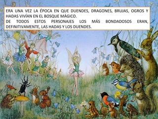 Aseguran que hadas, duendes y brujas habitan bosque mexicano 