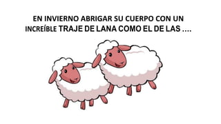 EN INVIERNO ABRIGAR SU CUERPO CON UN
INCREÍBLE TRAJE DE LANA COMO EL DE LAS ….