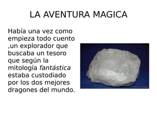 LA AVENTURA MAGICA ,[object Object]