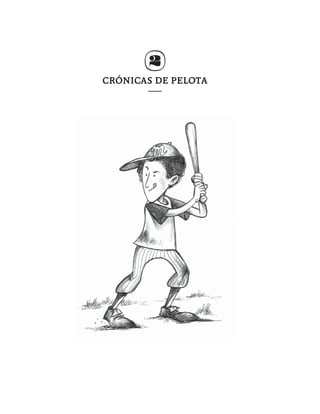 CRÓNICAS DE PELOTA
 