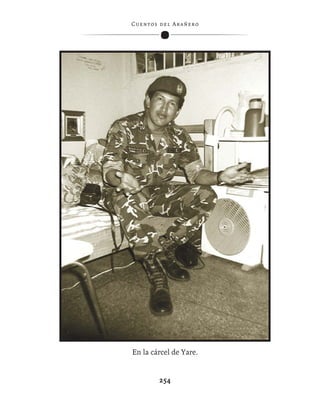 C ue n tos de l Ar añ e r o




En la cárcel de Yare.


           254
 