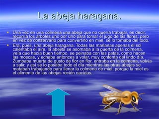 La abeja haragana. ,[object Object],[object Object]