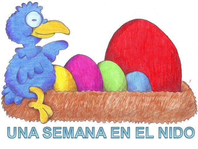 Resultado de imagen de cuento una semana en el nido