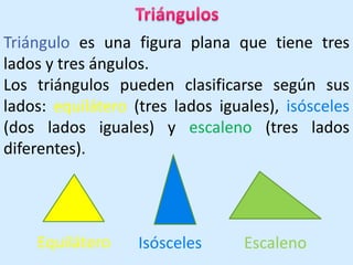 Cuadrilátero: polígono de cuatro lados.