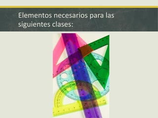 Elementos necesarios para las
siguientes clases:
 