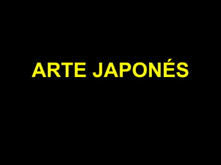 ARTE JAPONÉS 