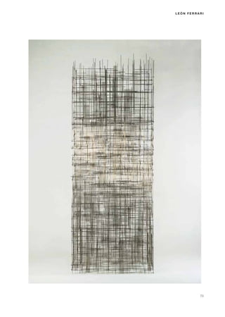 LEÓN FERRARI




          73
 