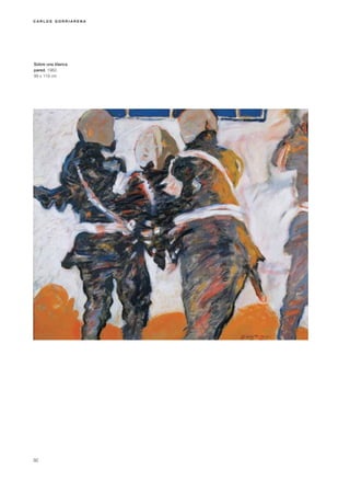 CARLOS GORRIARENA




Sobre una blanca
pared, 1982,
99 x 119 cm




92
 