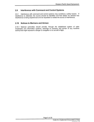 Code for Unplanned Encounters at Sea (CUES) as agreed upon at the 14th Western Pacific Naval Symposium