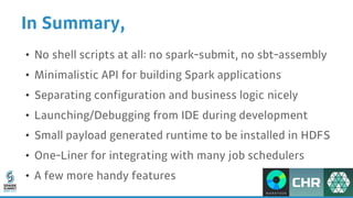 No More "sbt assembly": Rethinking Spark-Submit using CueSheet