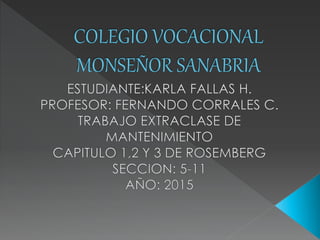 CAPITULOS 1, 2 y 3 DE ROSENBERG EXTRA CLASE DE MANTENIMIENTO