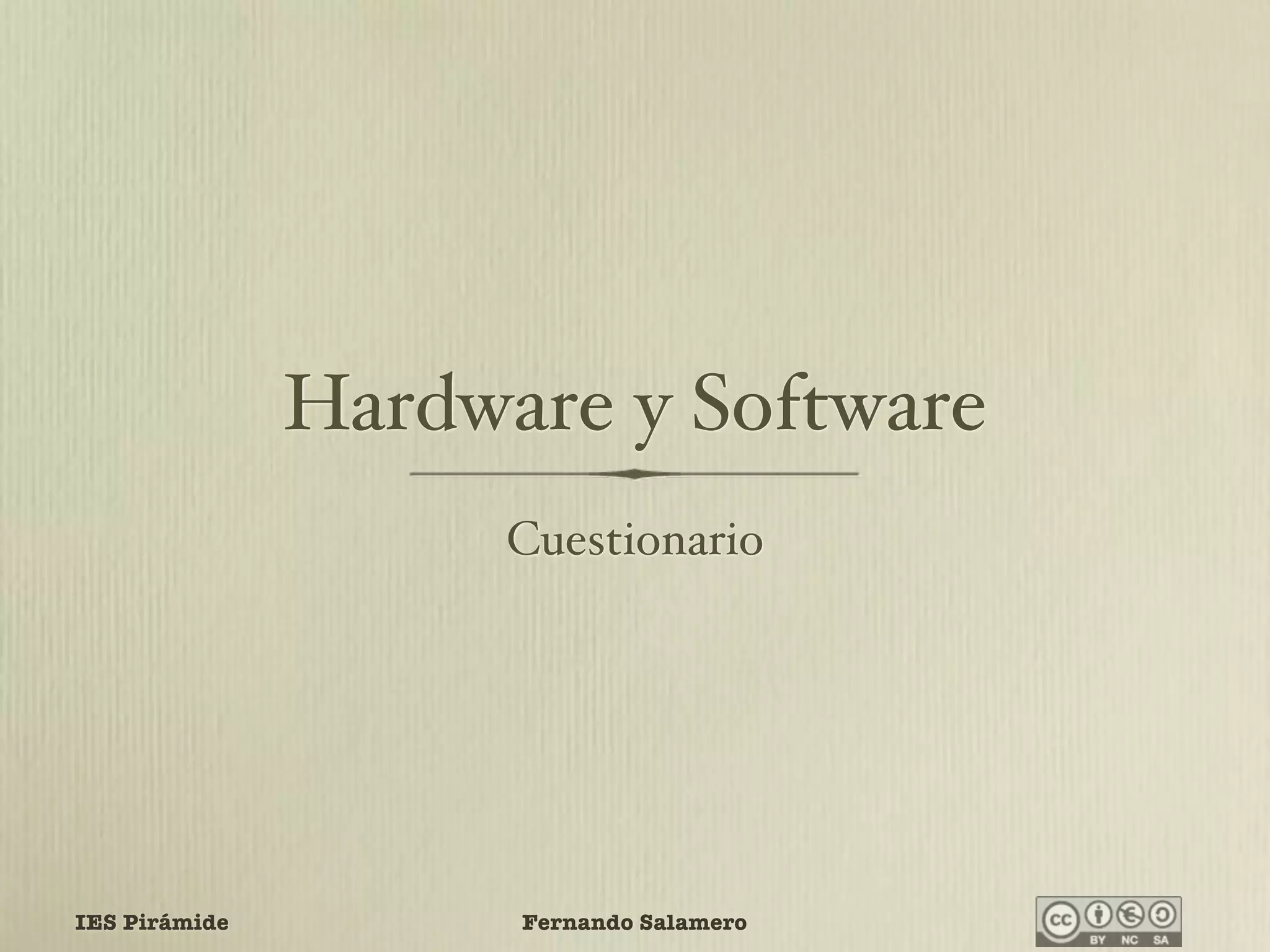 Cuestionario De Hardware Y Software
