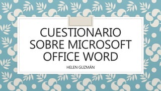 Cuestionario sobre microsoft office word
