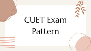 Cuet exam pattern | PPT