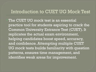 CUET UG Mock Test – Your Key to Success: EaseToLearn | PPTX