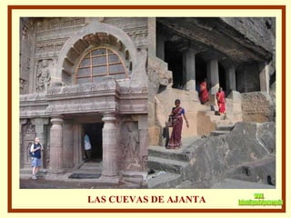 LAS CUEVAS DE AJANTA www. laboutiquedelpowerpoint. com 