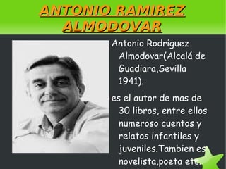 ANTONIO RAMIREZ ALMODOVAR ,[object Object]