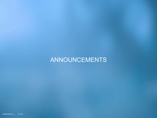 11/1/16
ANNOUNCEMENTS
CONFIDENTIAL |
 