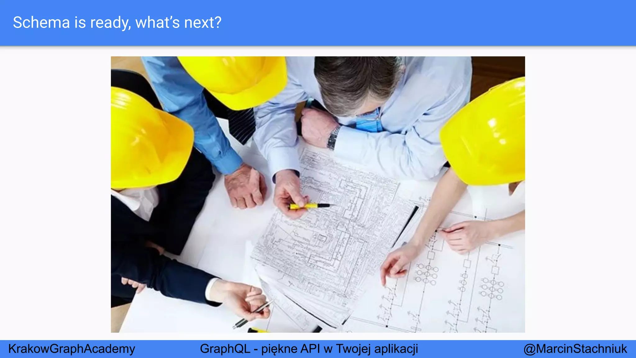 GraphQL - Piękne API w Twojej Aplikacji - KrakowGraphAcademy