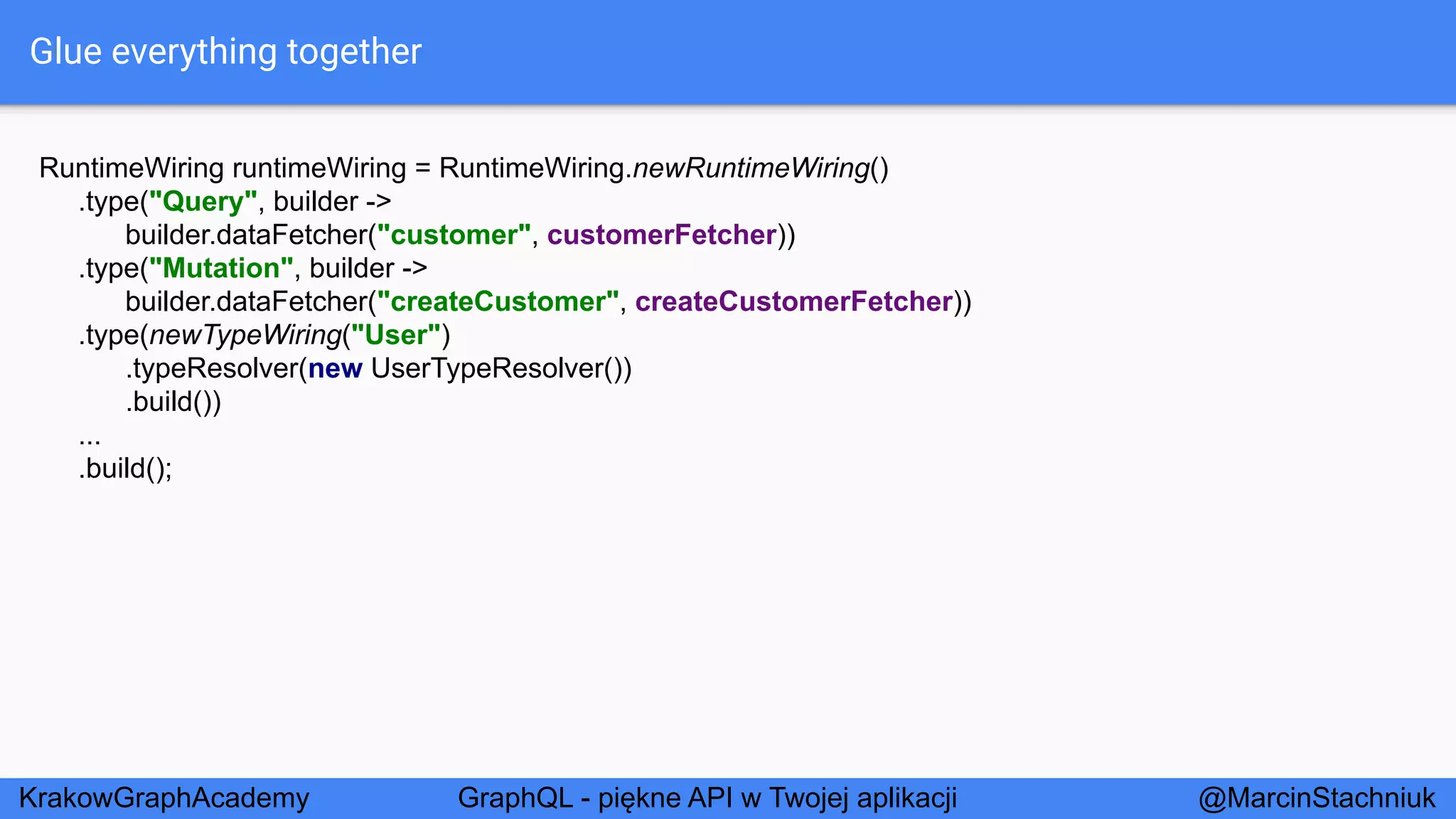 GraphQL - Piękne API w Twojej Aplikacji - KrakowGraphAcademy