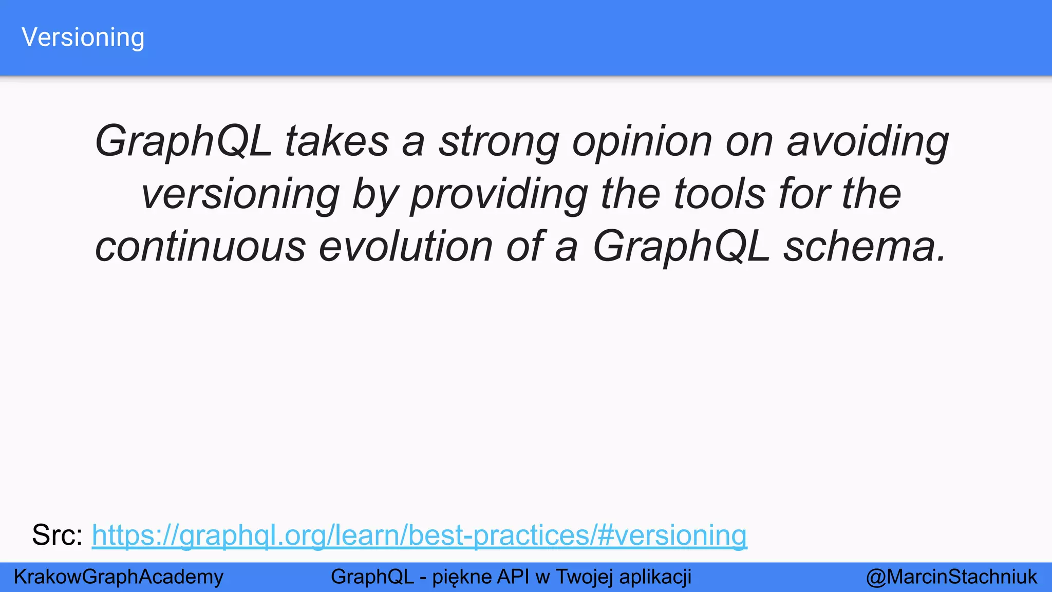 GraphQL - Piękne API w Twojej Aplikacji - KrakowGraphAcademy