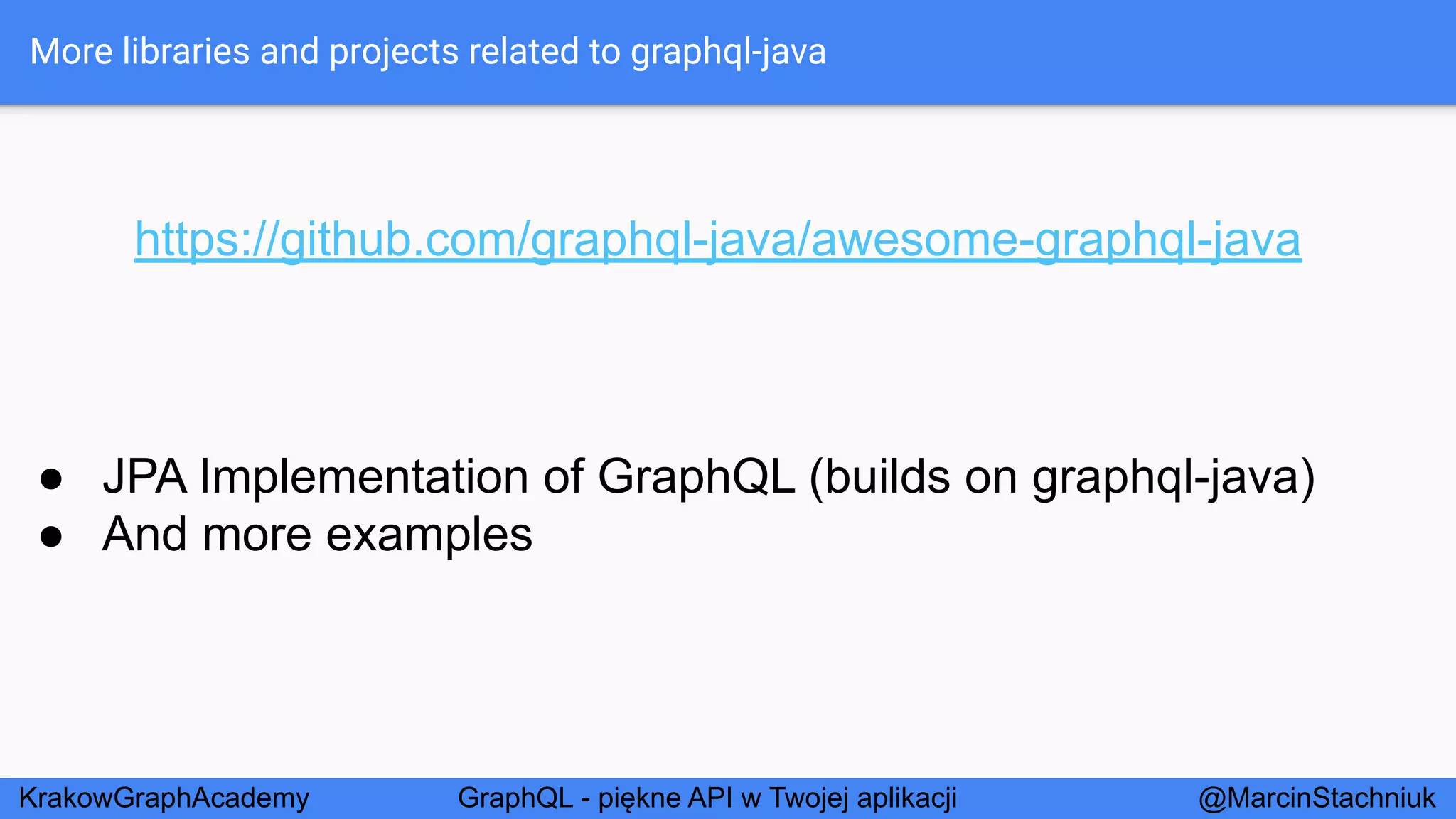 GraphQL - Piękne API w Twojej Aplikacji - KrakowGraphAcademy