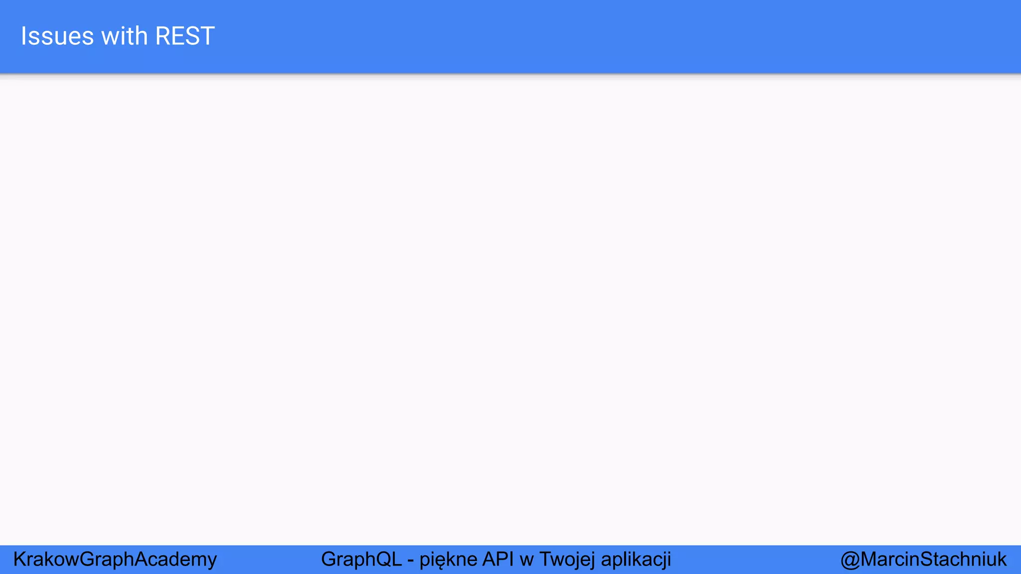 GraphQL - Piękne API w Twojej Aplikacji - KrakowGraphAcademy