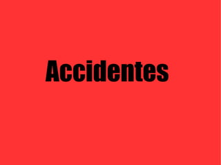 Accidentes 