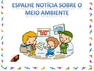 Proteção  a Natureza