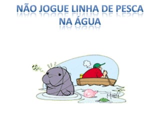 Proteção  a Natureza