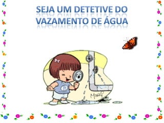 Proteção  a Natureza