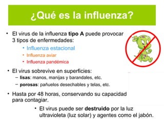Cuidado con la influenza!