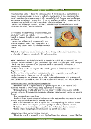 Material preparado por “El Acampante”

cordón umbilical (entre 10 días y tres semanas después de haber nacido), lo recomen...