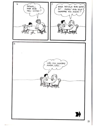 FREIRE _ Cuidado, escola!