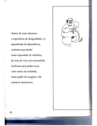 FREIRE _ Cuidado, escola!