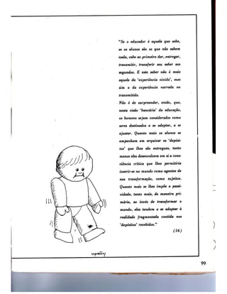 FREIRE _ Cuidado, escola!