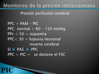 Ppc Normal Cuidados de enfermeria en el monitoreo de la pic | PPTX