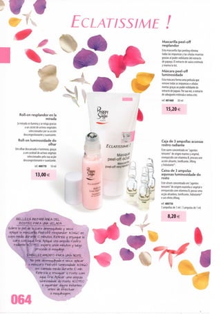 ECLATISSIME !
                                                                                           Mascarilla peel-off
                                                                                           resplandor
                                                                                           Esta mascarilla tipo peeling elimina
                                                                                           todas Ias impurezas y Ias células muertas
                                                                                           gracias ai poder exfoliante dei extracto
                                                                                           de papaya. El extracto de saúco estimula
                                                                                           y reaviva Ia tez.
                                                                                           Máscara peel-off
                                                                                           luminosidade
                                                                                           Esta máscara forma uma película que
                                                                                           remove todas as impurezas e células
                                                                                           mortas graças ao poder esfoliante do
                                                                                           extracto de papaia. Por sua vez, o extracto
                                                                                           de sabugueiro estimula e aviva a tez.
                                                                                           ref. 401460     50 ml


                                                                                               15,20€
       Roll-on resplandor en Ia
                                  mirada
     Lê mirada se ilumina y se relaja gracias
            a un cóctel de activos vegetales
                seleccionados por suacción
           descongestionante y suavizante.
      Roll-on luminosidade do                                                              Cajá de 3 ampollas acuosas
                                    olhar                                              i   rostro radiante
                                                                     ECLATISSIME
    Um olhar descansado e luminoso, graças                                                 Estesuero concentrado en "agentes
           a um cocktail de activos vegetais                                               tensores" de origen marino y vegetal,
               seleccionados pela sua acção                                                enrequicido con vitamina B, procura une
           descongestionante e suavizante.                            peel-o               acción alisante, tonificante, lifting
                                                                                           y hidratante*.
                       ref. 400770     10 ml                         peel-off respla
                                                                                           Caixa de 3 ampolas
                                                                                           aquosas luminosidade do
                        13,00€                                                             rosto
                                                       EI-M/VSS/»"
                                                                                           Este sérum concentrado em "agentes
                                                                                           tensores" de origem marinha e vegetal e
                                                                                           enriquecido com vitamina B, possui uma
                                                                                           acção alisadora, tonificante, hidratante*
                                                                                           e um efeito lifting.
                                                                                           ref. 400750
                                                                                           3 ampollas de 1 ml / 3 ampolas de 1 ml

                                                                                                  8,20 €
     BELLEZA INSTANTÂNEA DEL
      ROSTRO PARA UNA VELADA
Sobre Ia piei de b aara desmaguilbda y seca,
 aplicpe b mascarilb Peel-off resplandor 40I4&0 en
capa media durante IO minutos. Retirela y enjuague b
    cara con agua fria Aplique una ampolb rastro
     radiante 4007ÇO, espere unos minutos y luego
                   proceda ai ma^uilbje.
                EMBELEZAMENTO PARA UMA NOITE
                  Na pele desmaquilhada e. seca, aplicar
                 a máscara Peel-off luminosidade 40I4GO
                     em camada média durante IO min.
                      Retirá-la e enxaguar o rosto com
                         água fria. Aplicar uma ampola
                         luminosidade do rosto 40075"0
                           e. aguardar alguns instantes
                                antes de efectuar
                                  a maquilhagem.


  064
 